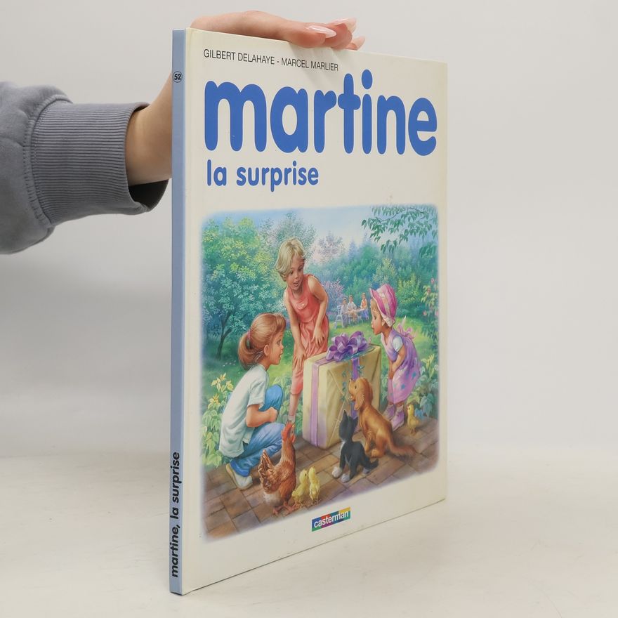 Gilbert Delahaye Martine, la surprise