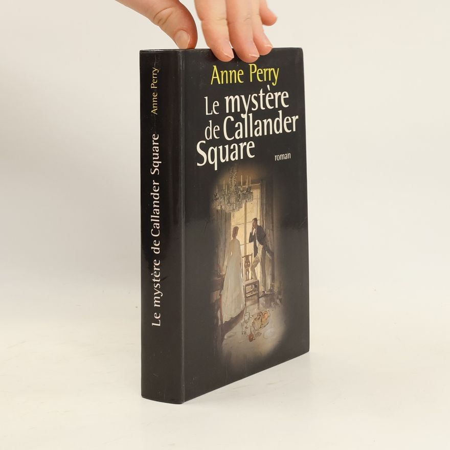 Anne Perry Le mystère de Callander Square