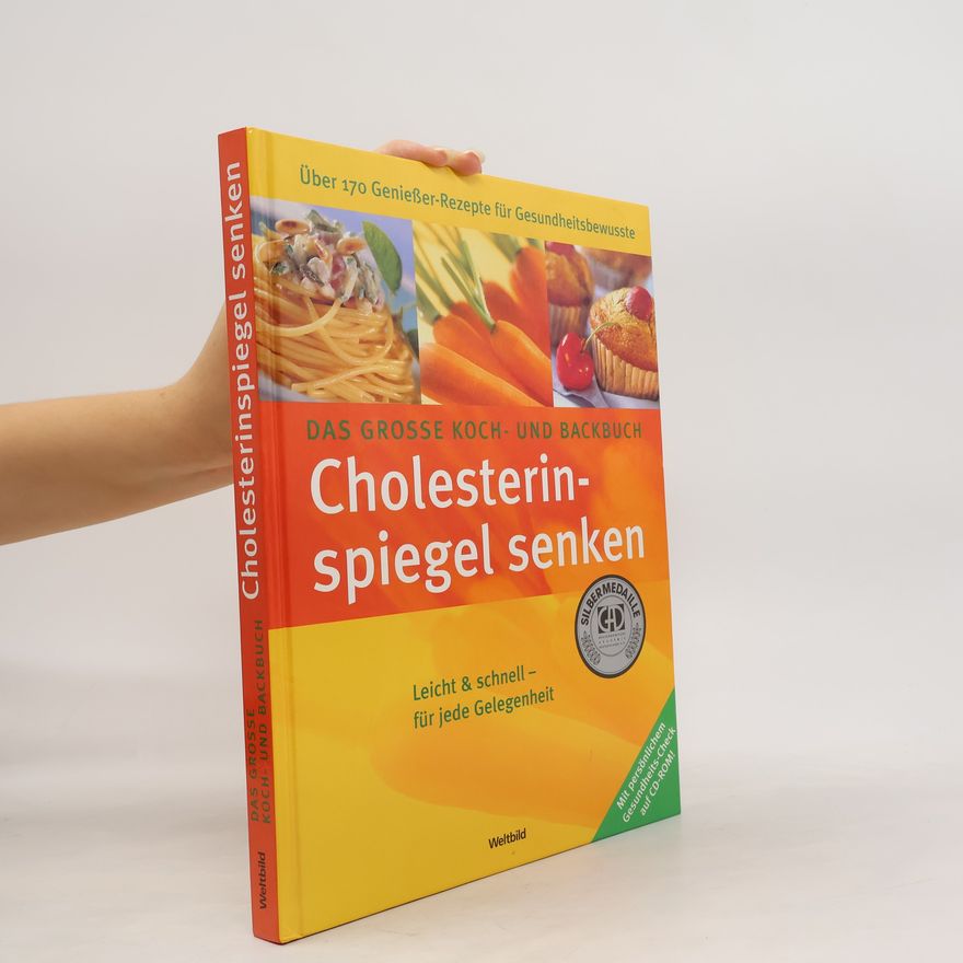 Angelika Ilies Das grosse Koch- und Backbuch Cholesterinspiegel senken