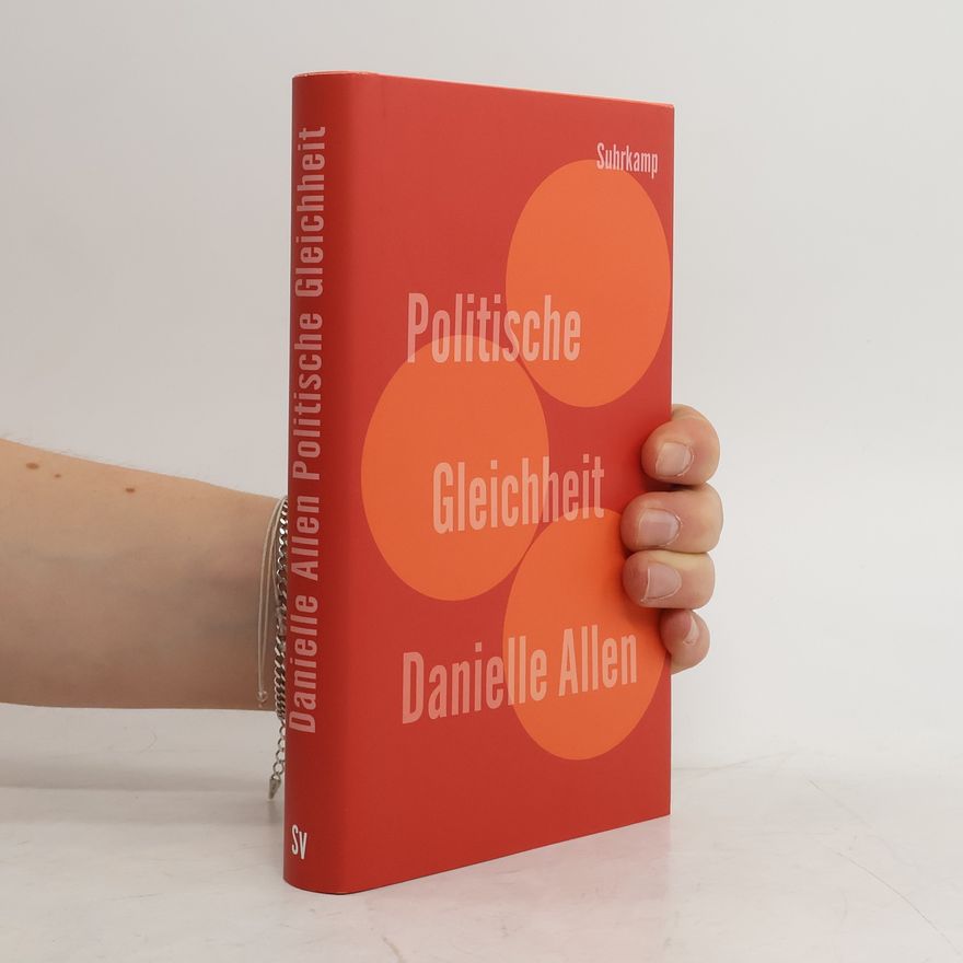 Danielle S. Allen Politische Gleichheit