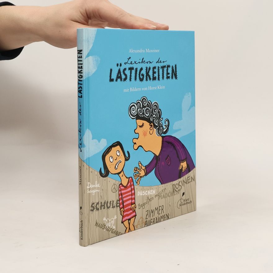 Alexandra Maxeiner Lexikon der Lästigkeiten
