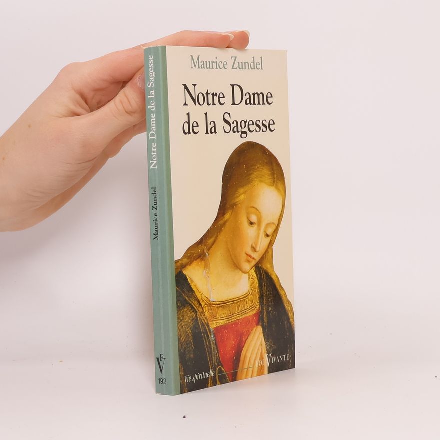 Maurice Zundel Notre Dame de la Sagesse