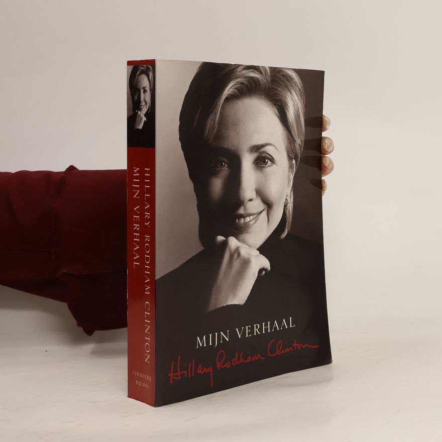 Hillary Rodham Clinton Mijn verhaal