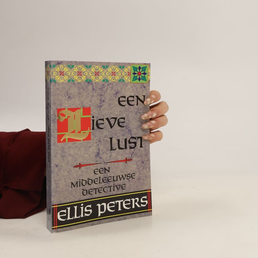 Edith Pargeter Een lieve lust