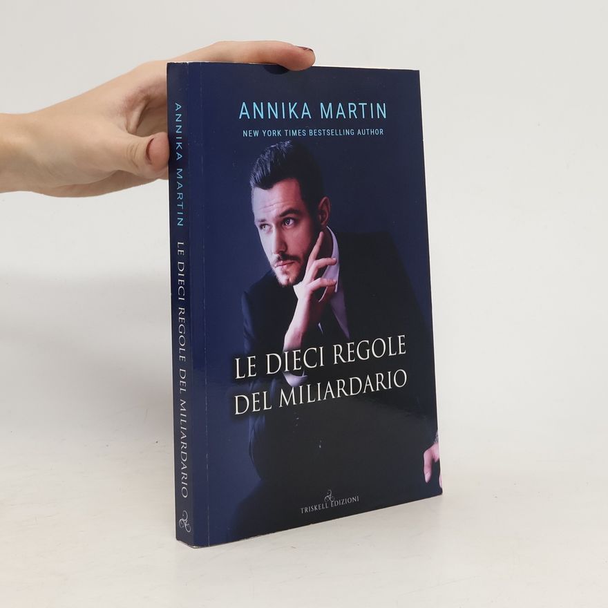 Annika Martin Le dieci regole del miliardario