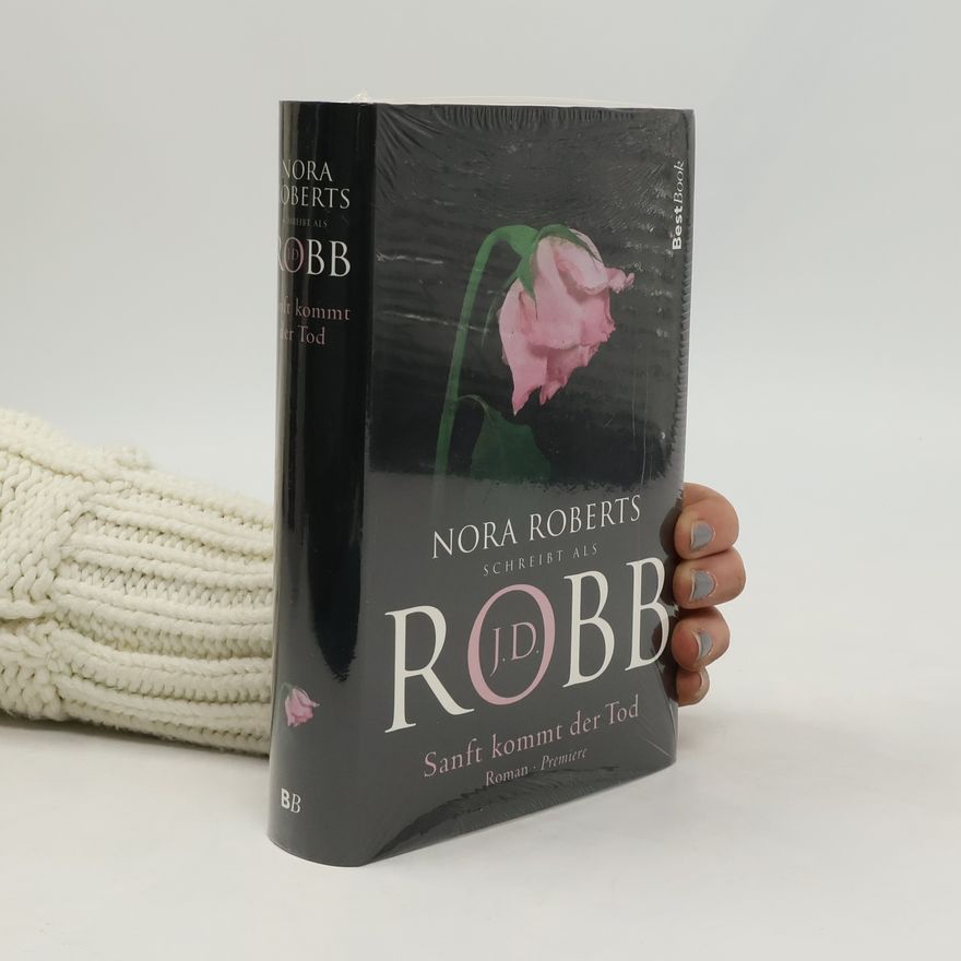 Nora Roberts Sanft kommt der Tod