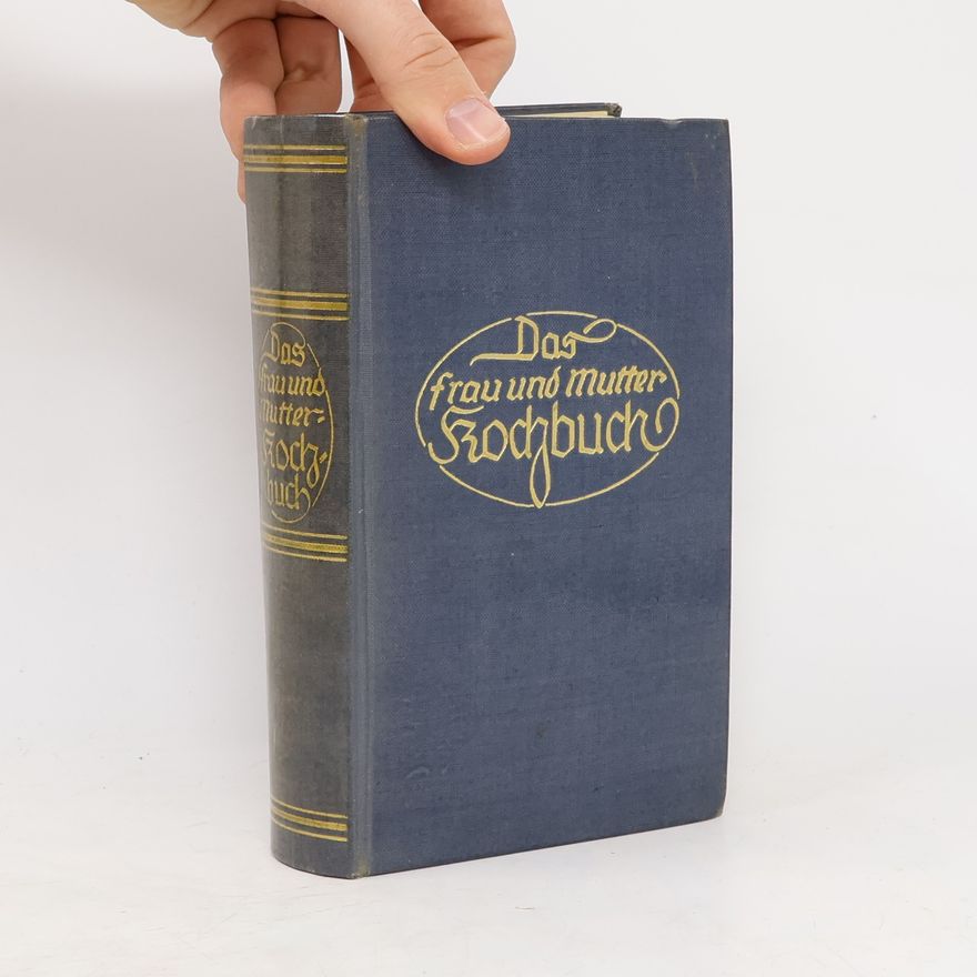 Christa Kernhofer Das Frau und Mutter - Kochbuch