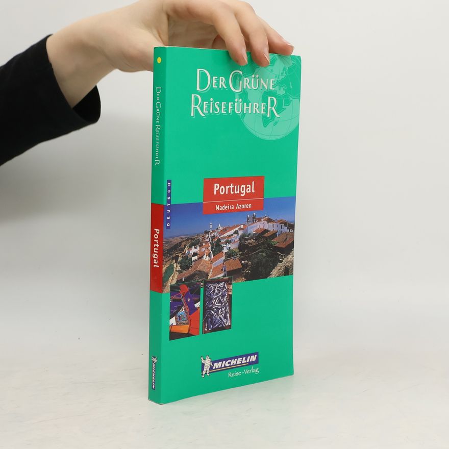 Guides Touristiques Michelin MICHELIN Guide Vert Portugal, Madeira, Azoren
