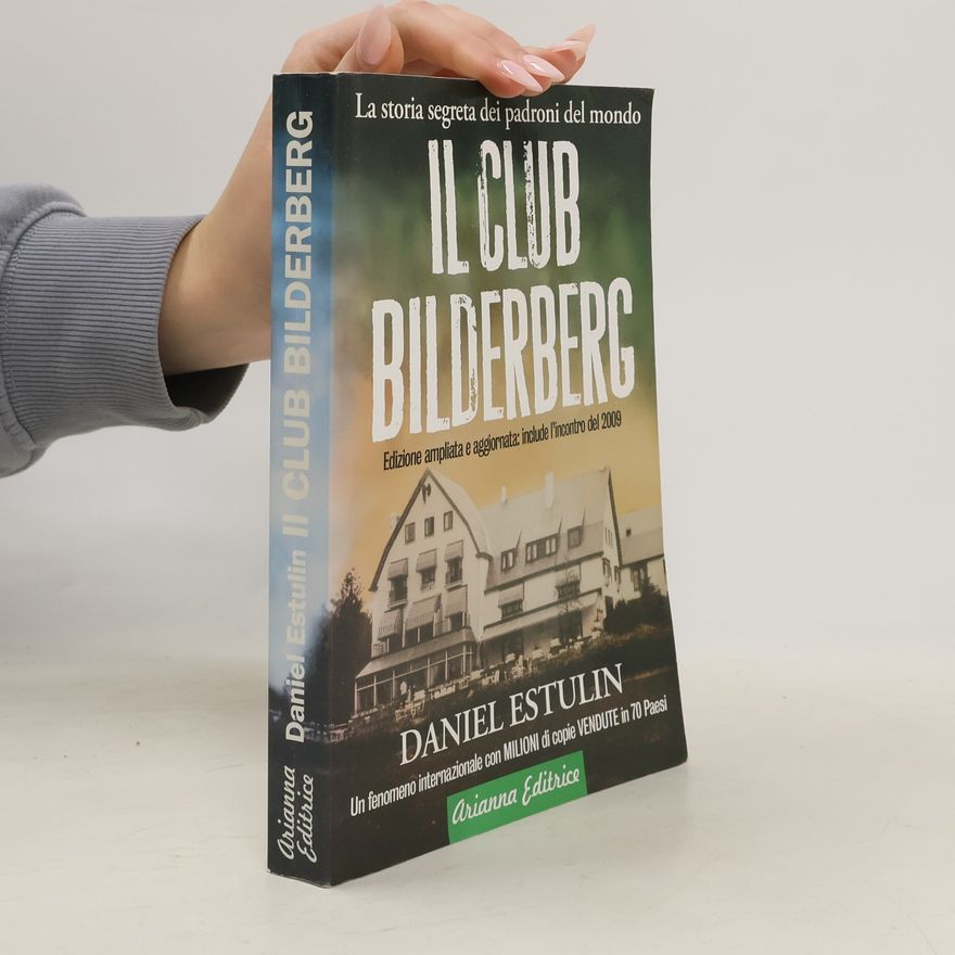 Daniel Estulin Il Club Bilderberg