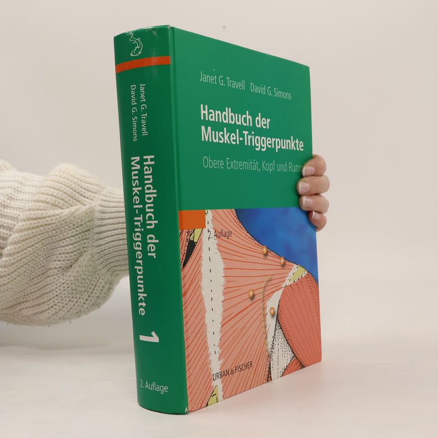 Lois S. Simons Handbuch der Muskel-Triggerpunkte - 2. Auflage