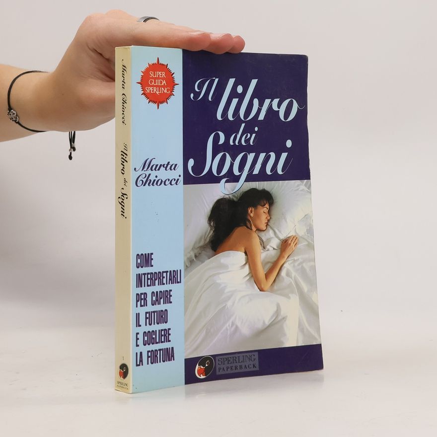 Marta Chiocci Super guida Sperling - 1: Il libro dei sogni