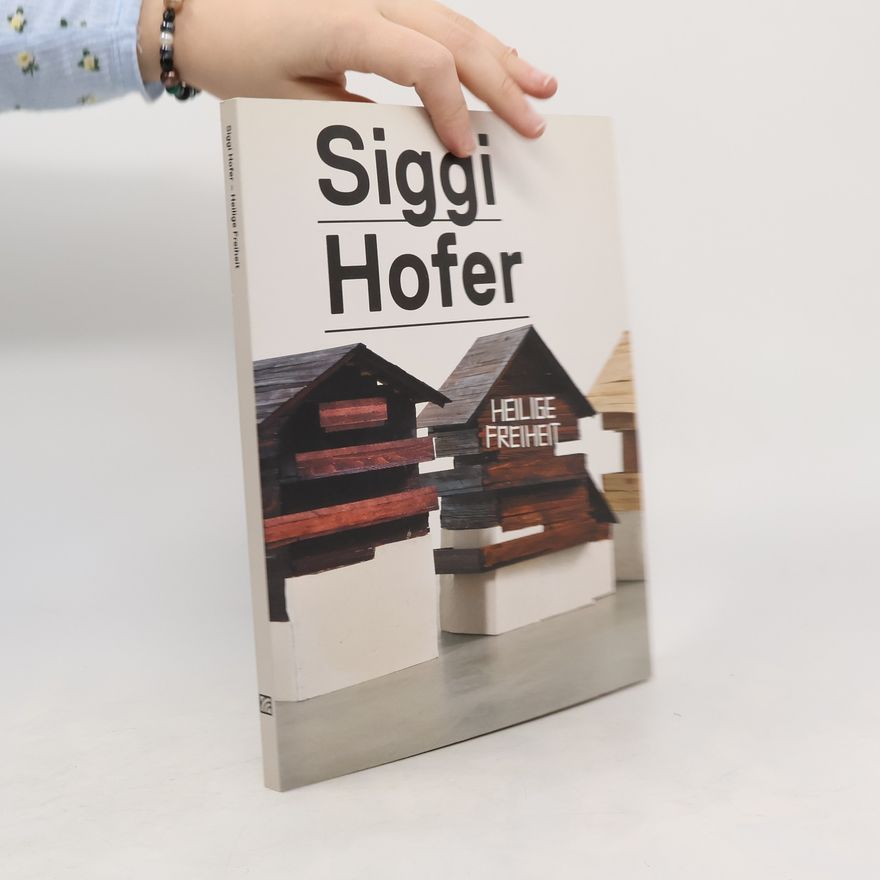 Siggi Hofer Siggi Hofer
