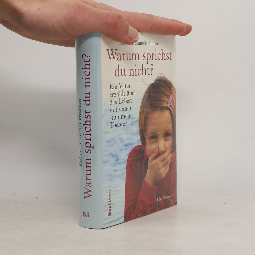 Robert Rummel-Hudson Warum sprichst du nicht?