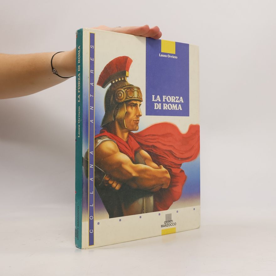 Laura Orvieto La forza di Roma