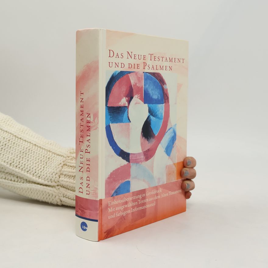 Various authors Das Neue Testament und die Psalmen