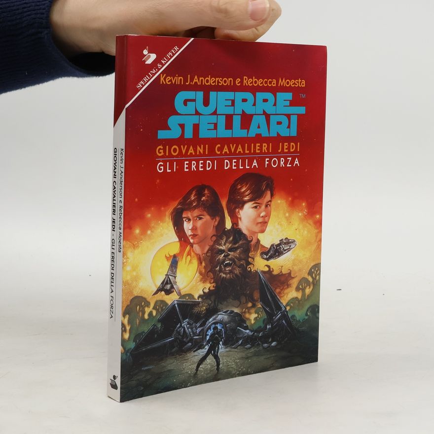 Kevin J. Anderson Guerre Stellari - Giovani Cavalieri Jedi. Gli eredi della Forza