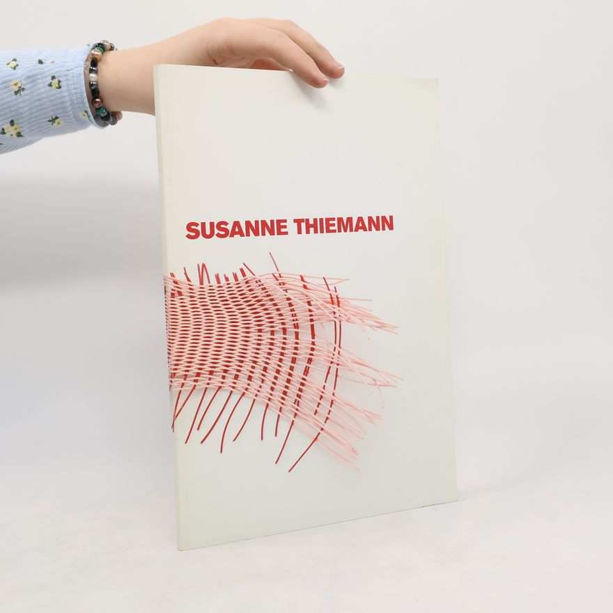 Kolektiv autorů Susanne Thiemann. Sculptures