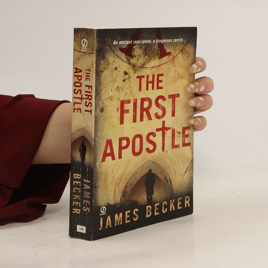 James Becker The First Apostle