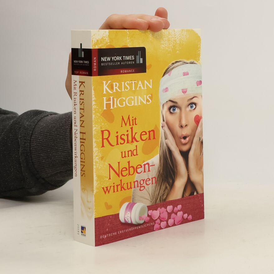 Kristan Higgins Mit Risiken und Nebenwirkungen