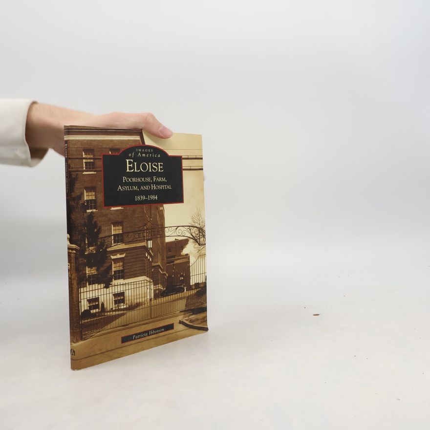 Patricia Ibbotson Images of America: Eloise
