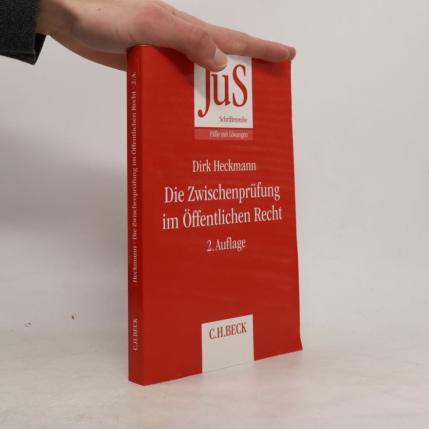 Dirk Heckmann JuS Schriftenreihe: Die Zwischenprüfung im Öffentlichen Recht