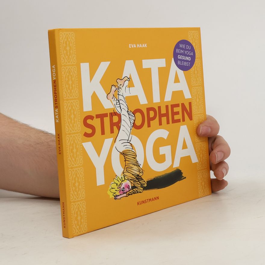 Eva Haak Katastrophenyoga