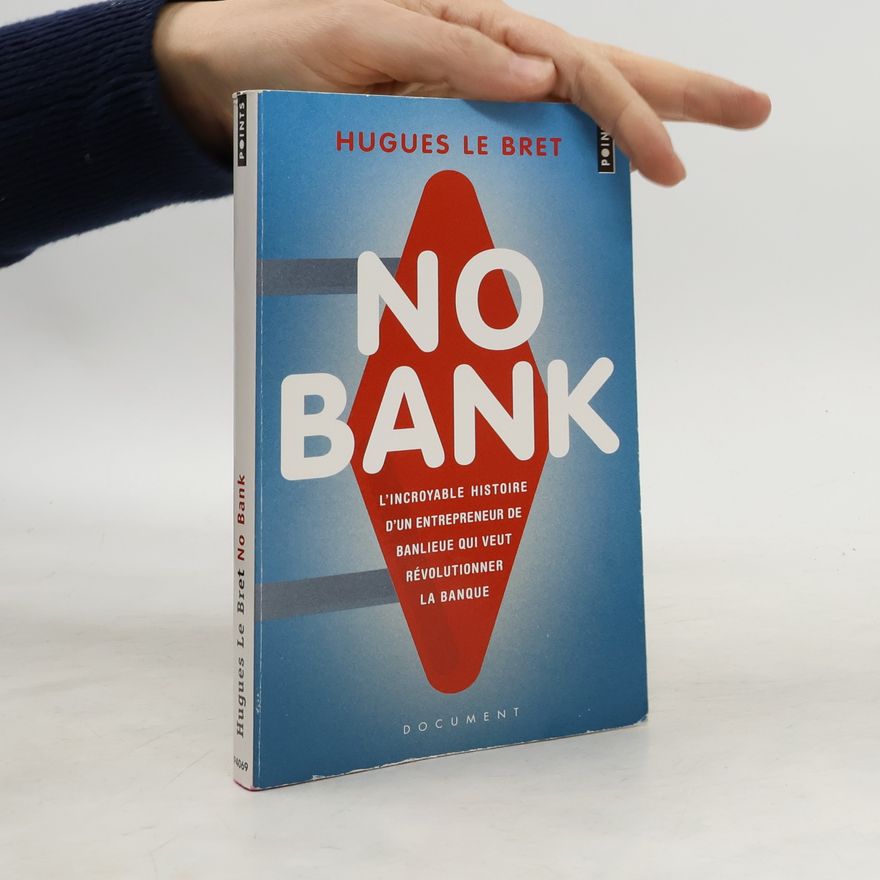 Hugues Le Bret No Bank