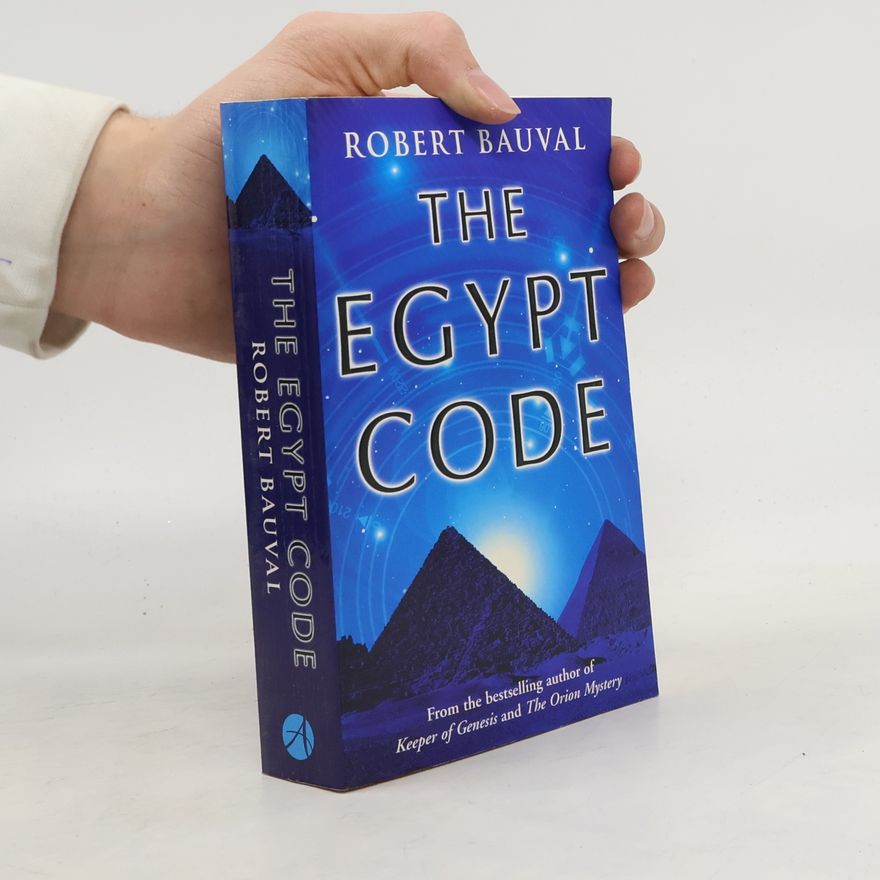 Robert Bauval The Egypt Code