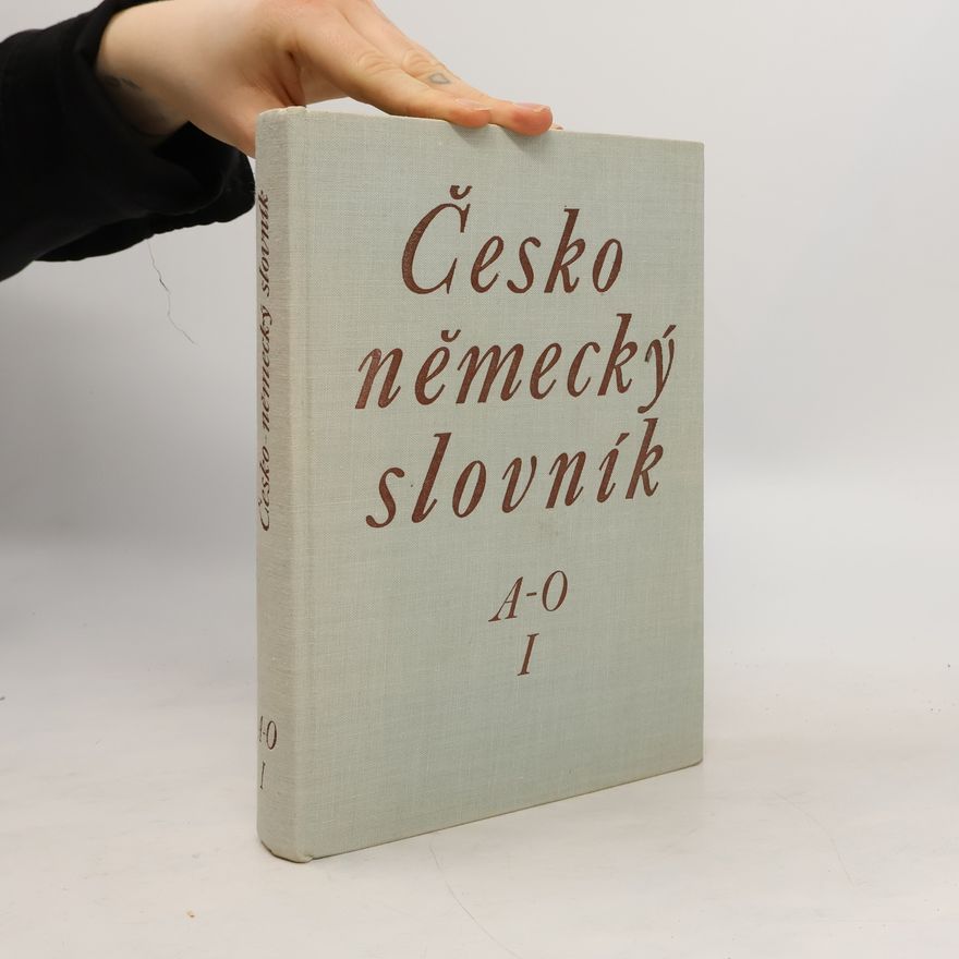 AA.VV. Česko-německý slovník. 1. díl A - O