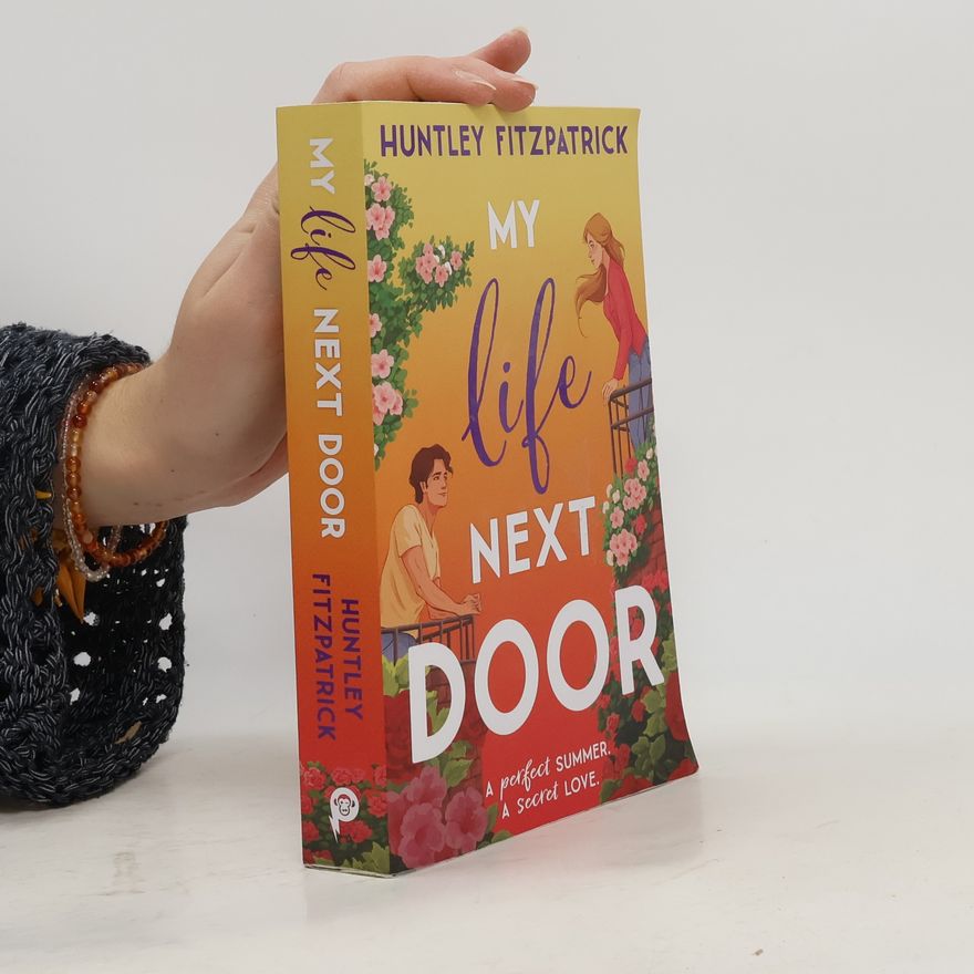Huntley Fitzpatrick My Life Next Door