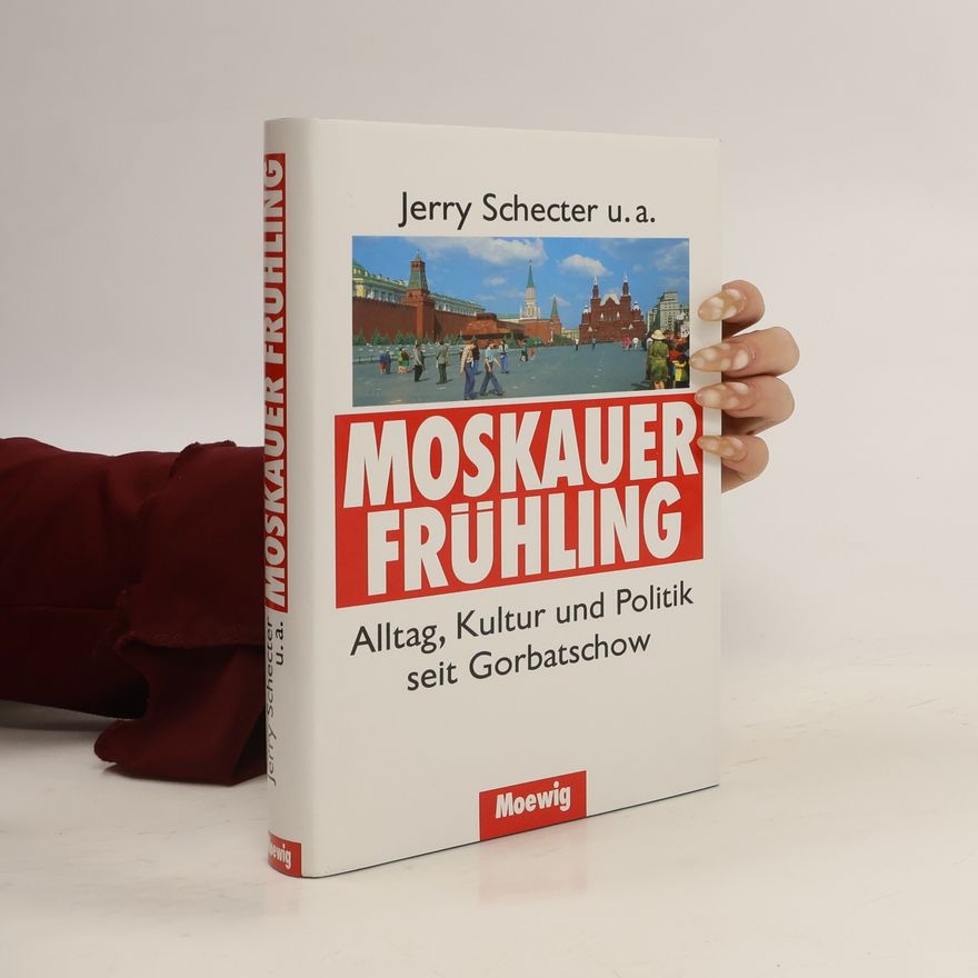 Jerry Schecter Moskauer Frühling