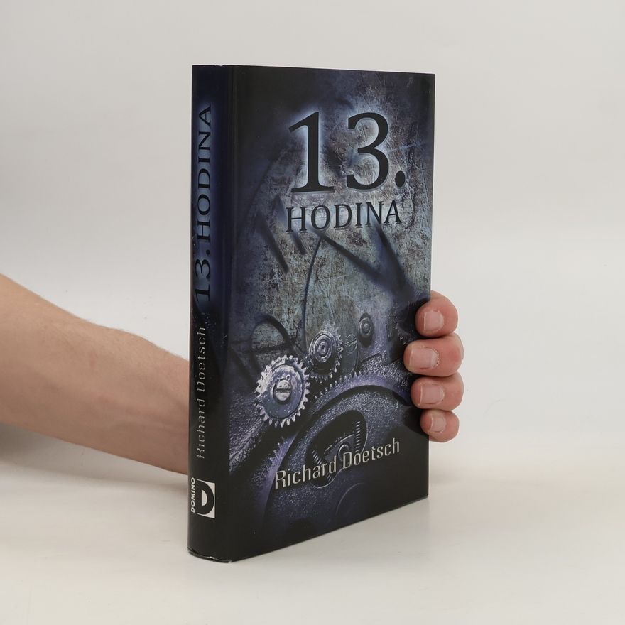 Richard Doetsch 13. hodina
