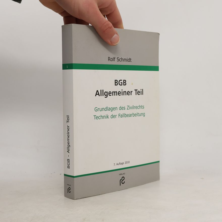 Rolf Schmidt Bürgerliches Gesetzbuch, Allgemeiner Teil