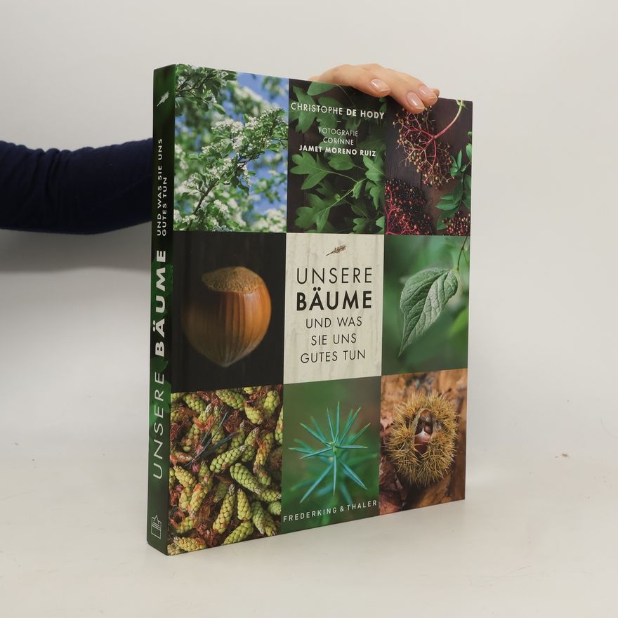 Corinne Jamet Moreno Ruiz Unsere Bäume und was sie uns Gutes tun (Restauflage)