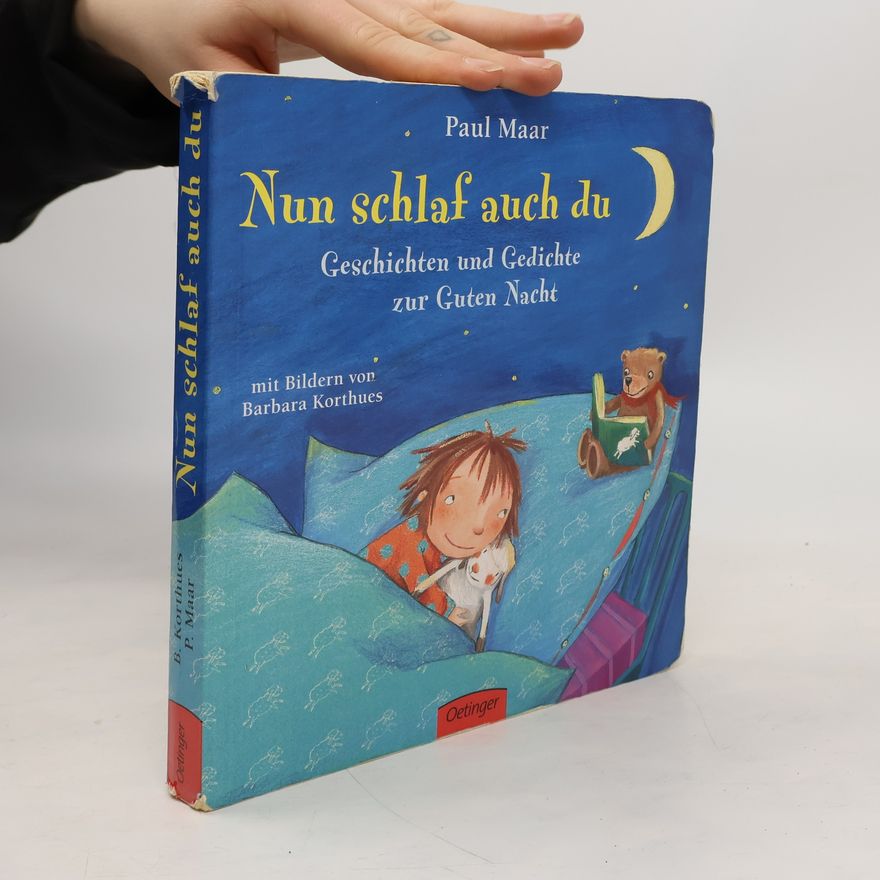 Paul Maar Nun schlaf auch du
