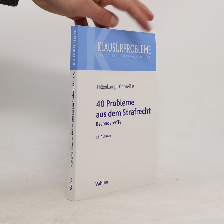 Thomas Hillenkamp 40 Probleme aus dem Strafrecht