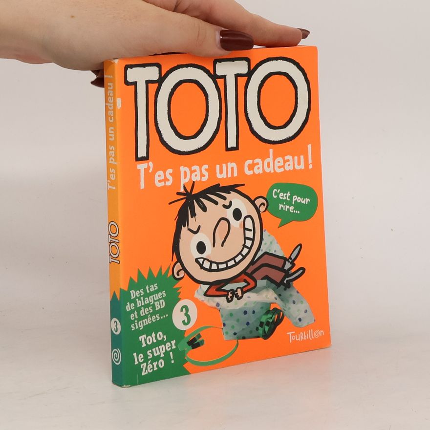 Franck Girard Toto t'es pas un cadeau !