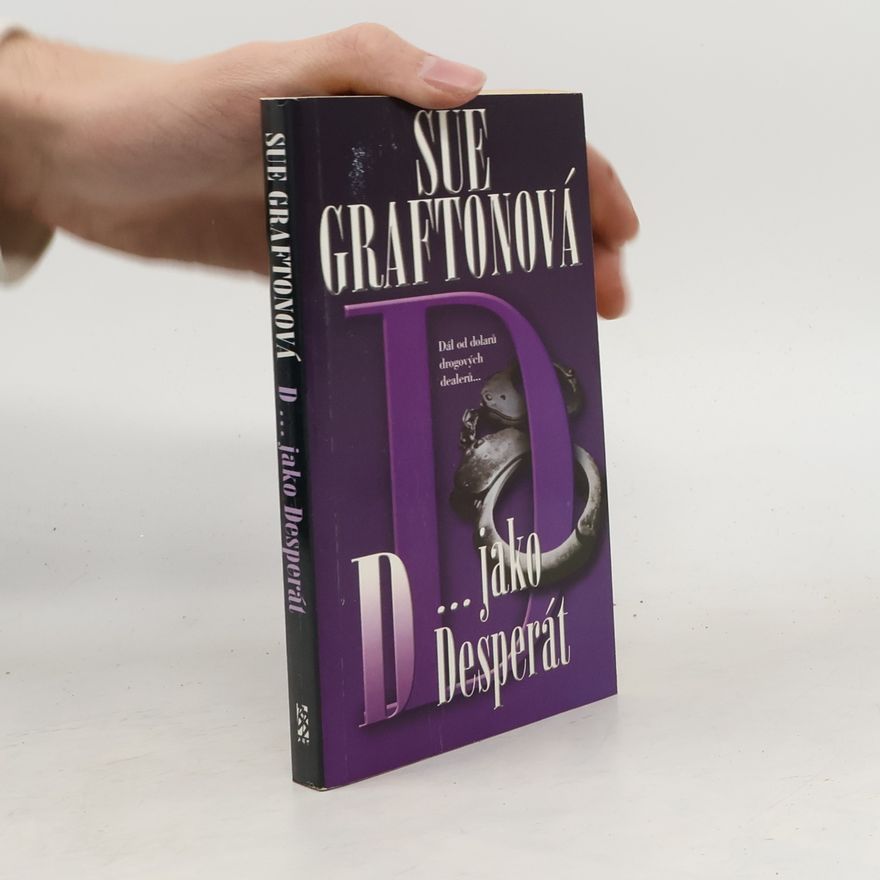 Sue Grafton D jako desperát