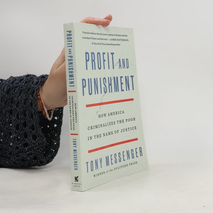 Tony Messenger Profit and Punishment