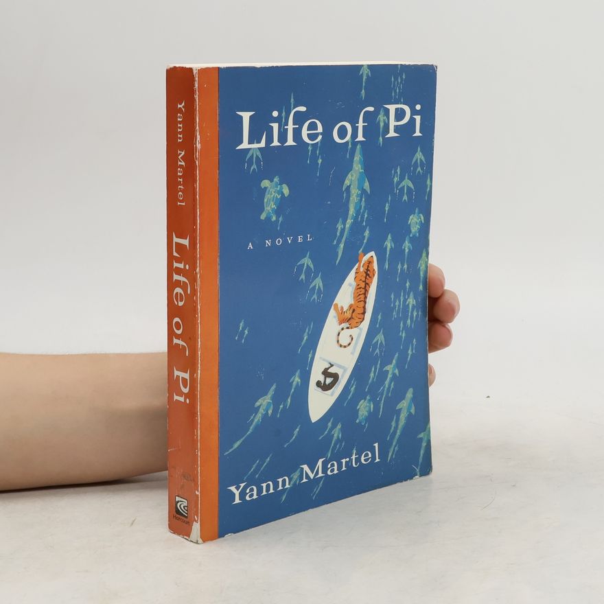Yann Martel Life of Pi