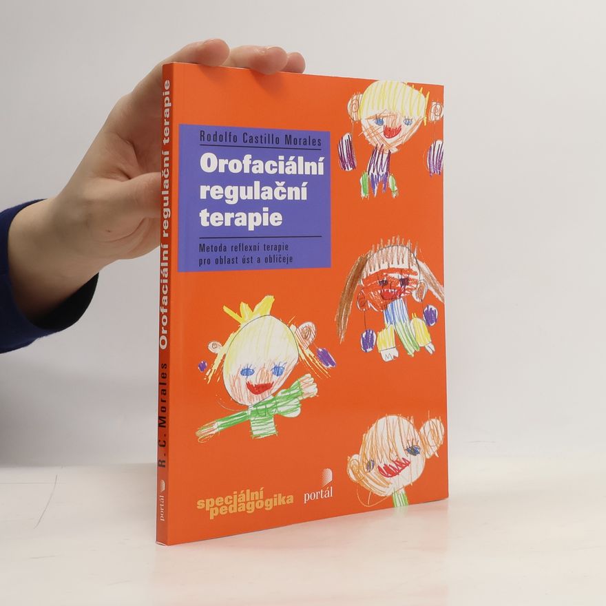 Rodolfo Castillo Morales Orofaciální regulační terapie