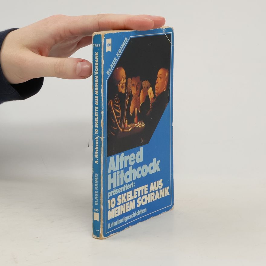 Alfred Hitchcock 10 [Zehn] Skelette aus meinem Schrank