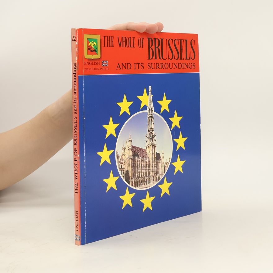 Various authors Collection All Europe - 22: The Whole of Brussels And Its Surroundings
