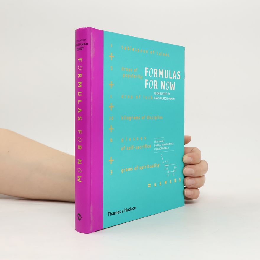 Hans-Ulrich Obrist Formulas For Now