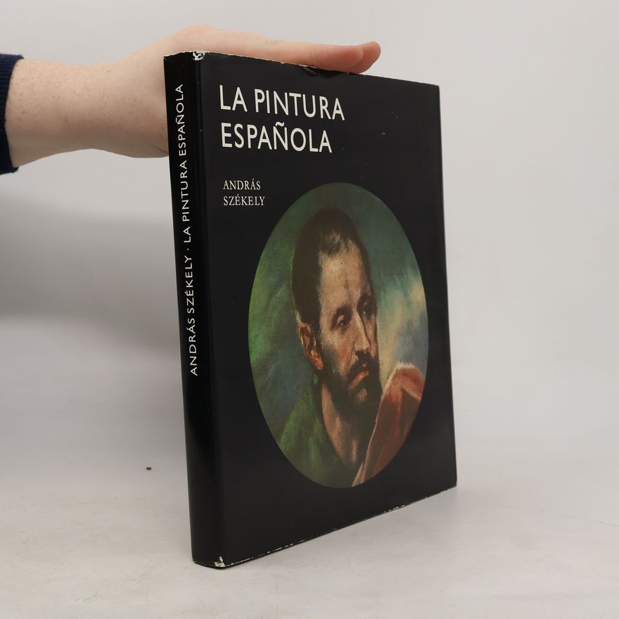 András Székely La pintura española