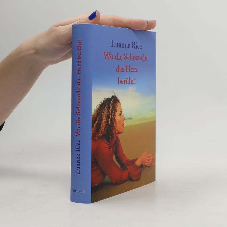 Luanne Rice Wo die Sehnsucht das Herz berührt