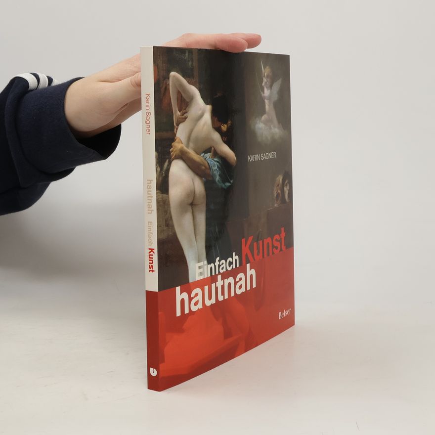 Sagner Karin Einfach Kunst - hautnah