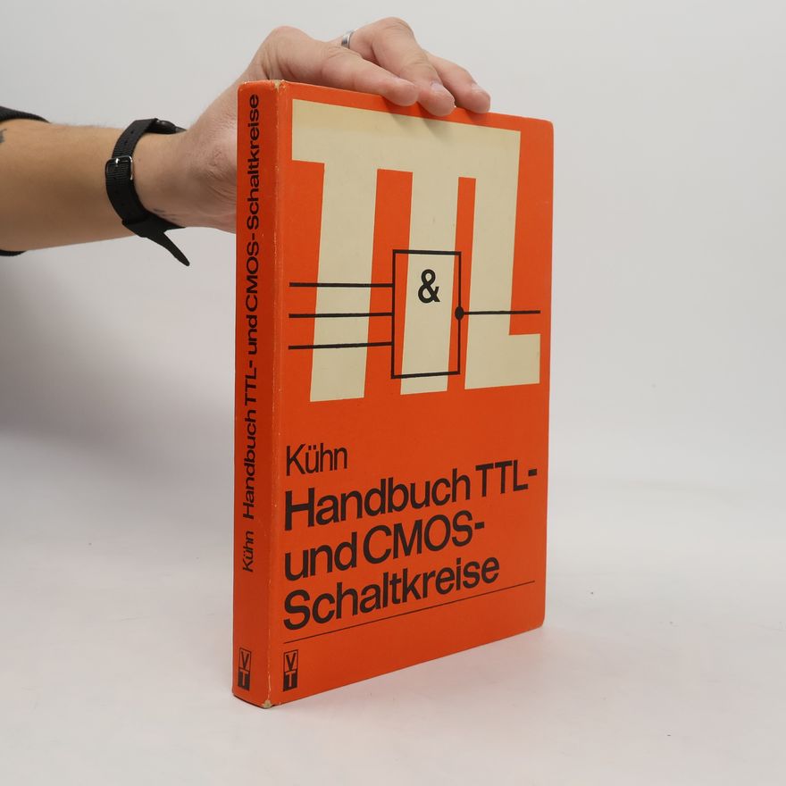 Autorenkollektiv Handbuch TTL-uns CMOS-Schaltkreise