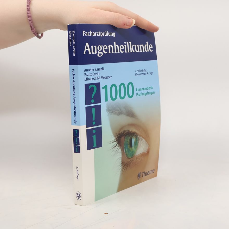Anselm Kampik Facharztprüfung Augenheilkunde