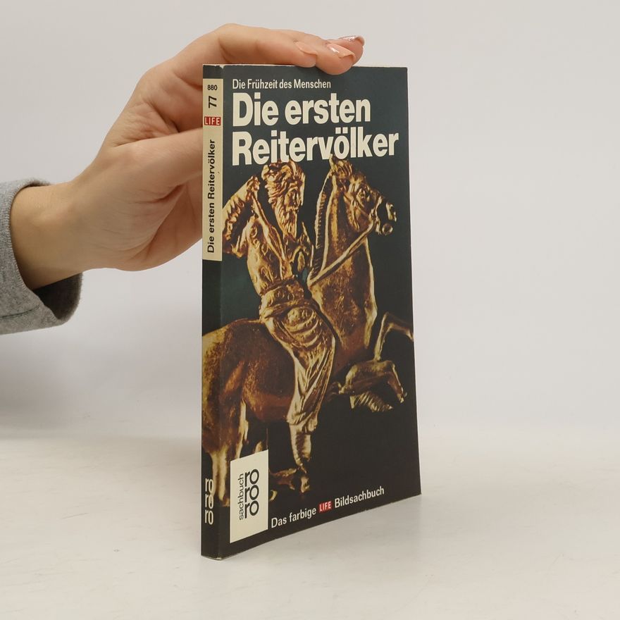 Frank Trippett Die ersten Reitervölker